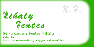 mihaly hentes business card